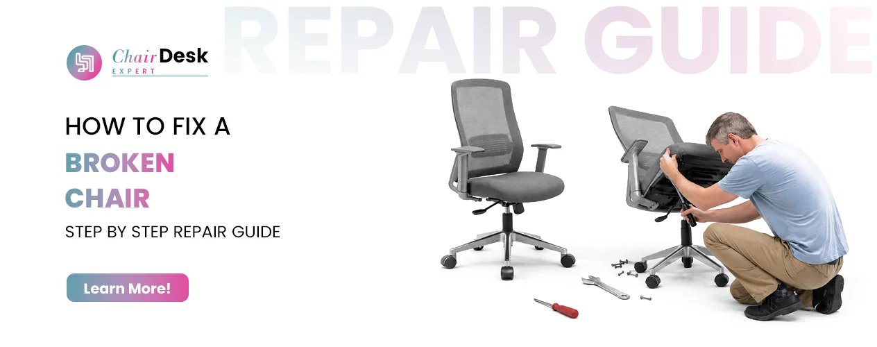 How To Fix a Broken Desk Chair? [Easy Repair Tips!]