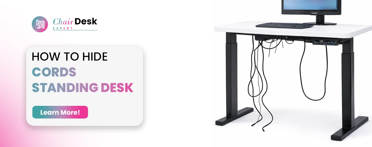 How to Hide Cords on a Standing Desk ? | Tips & Tricks