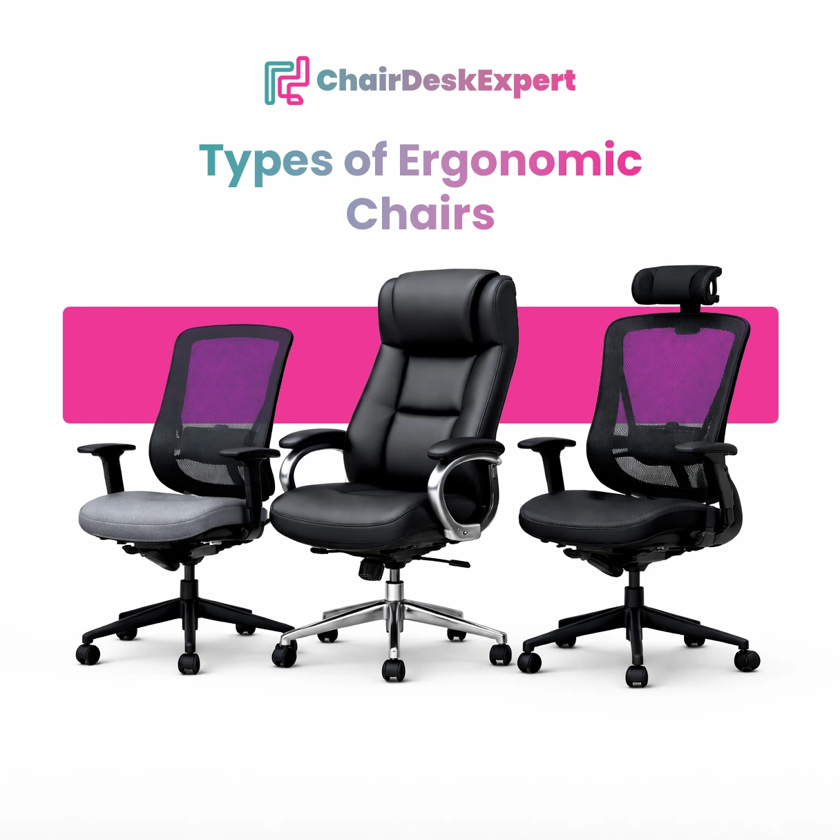 Types of Ergonomic Chairs