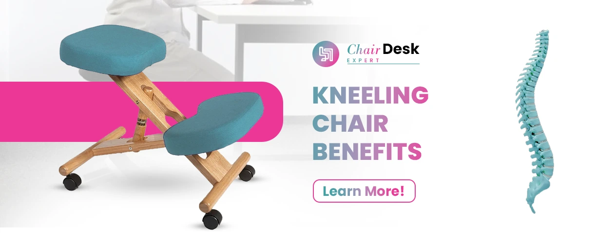 Surprising Kneeling Chair Benefits for a Healthier Posture!