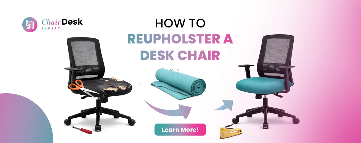 Upgrade Your Office: Learn How to Reupholster a Desk Chair!