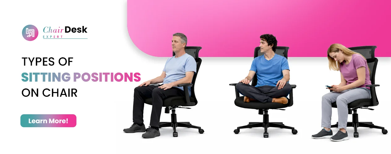 Get Better Posture: The Top Sitting Positions for Your Chair!