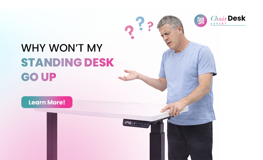 Why Won’t My Standing Desk Go Up? | Troubleshooting Tips