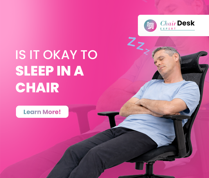Is It Okay To Sleep In a Chair or Recliner?Pros and Cons
