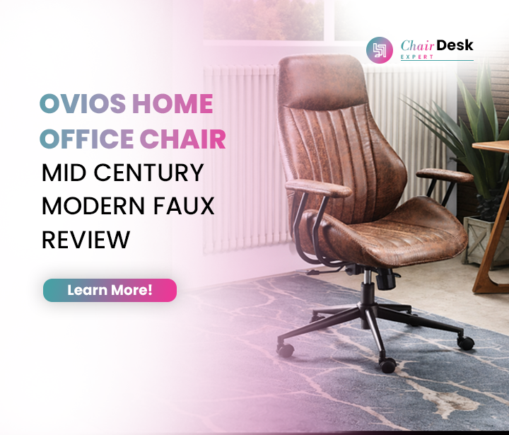 Ovios Mid-Century Modern Faux Leather Office Chair | Review