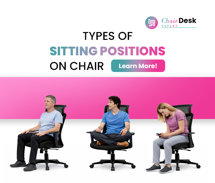 Get Better Posture: The Top Sitting Positions for Your Chair!