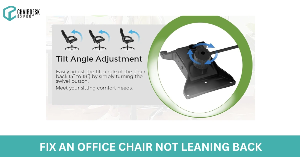How to fix an office chair not leaning back
