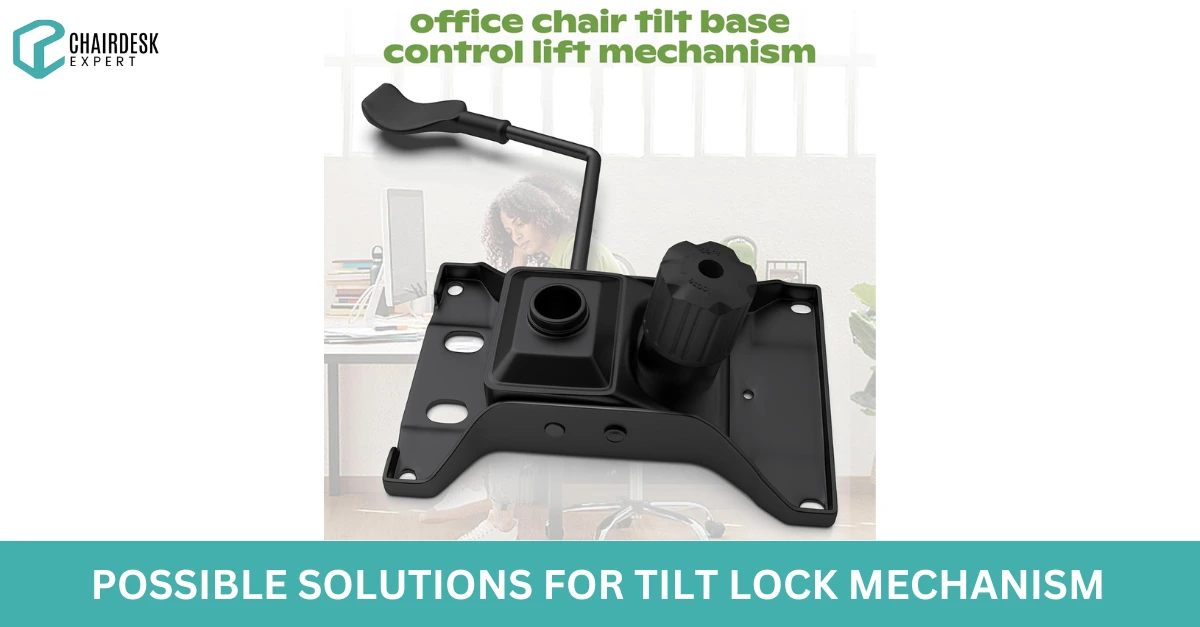 Possible Solutions for Tilt Lock Mechanism 
