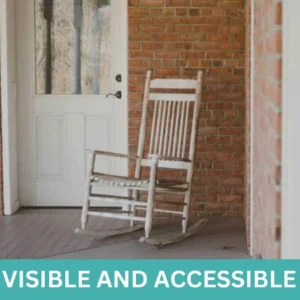 Visible and accessible