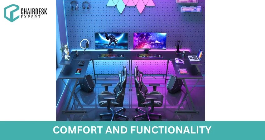 Comfort and Functionality