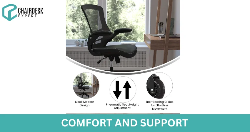 Comfort and Support