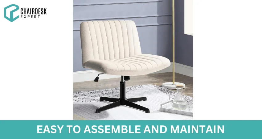 Easy to Assemble and Maintain